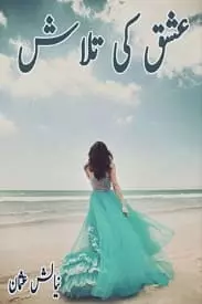 Ishq Ki Talash By Nayalish Usman