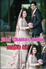 Teri Chahat Mein by Maha Abid
